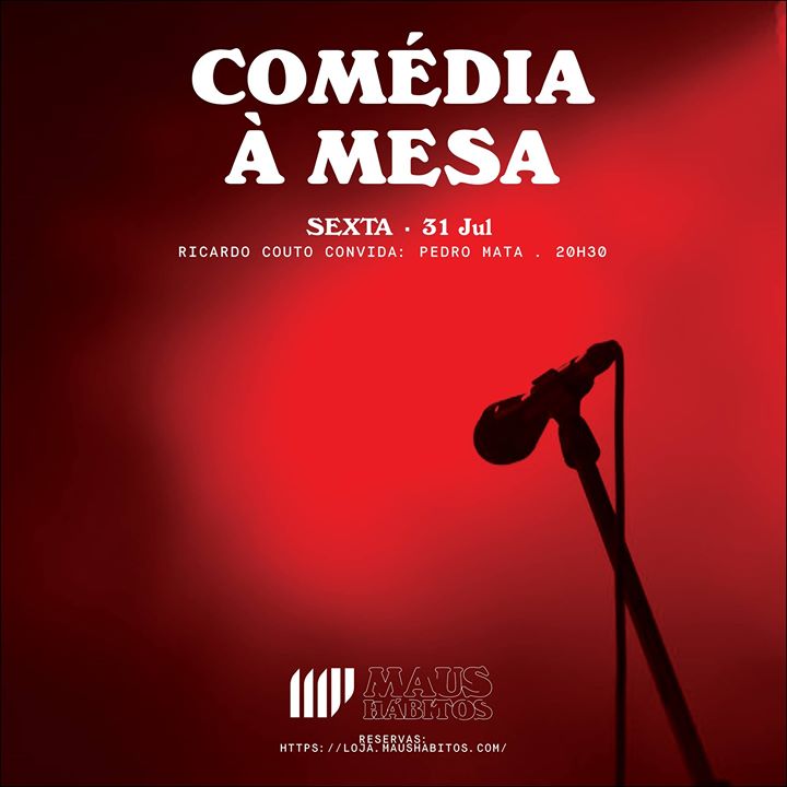 Comédia à Mesa // Ricardo Couto convida Pedro Mata