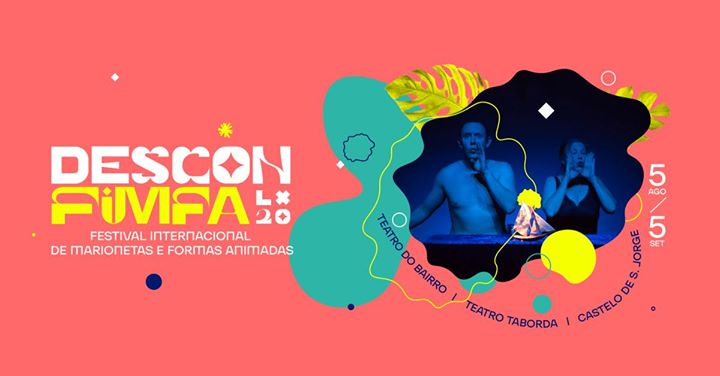 Descon'FIMFA Lx20 - Festival Internacional de Marionetas
