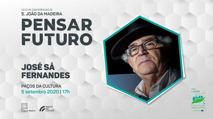 Pensar Futuro - José Sá Fernandes