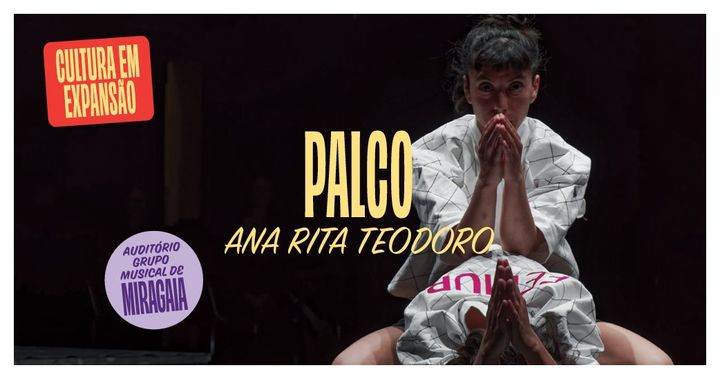 Palco | Ana Rita Teodoro