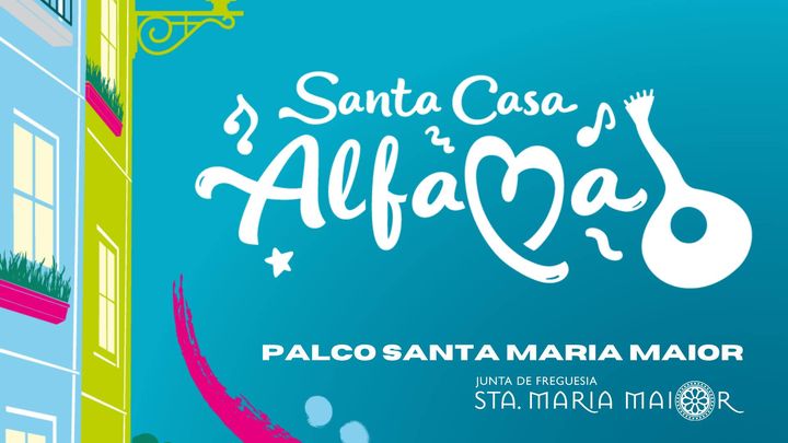 Palco Santa Maria Maior | Santa Casa Alfama