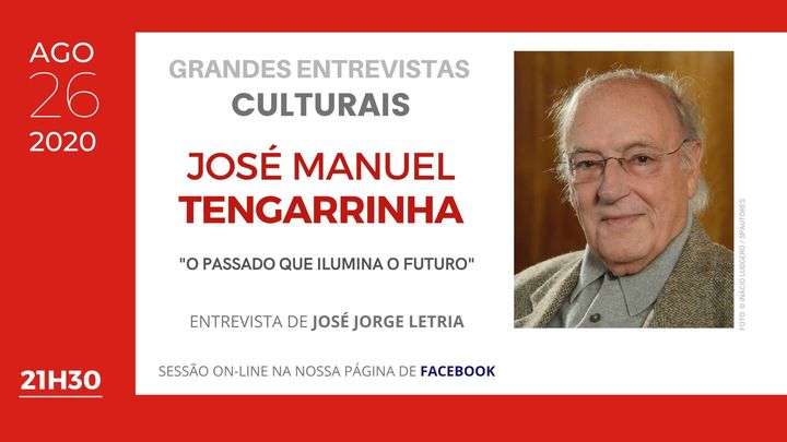 José Manuel Tengarrinha 'Grandes Entrevistas Culturais'