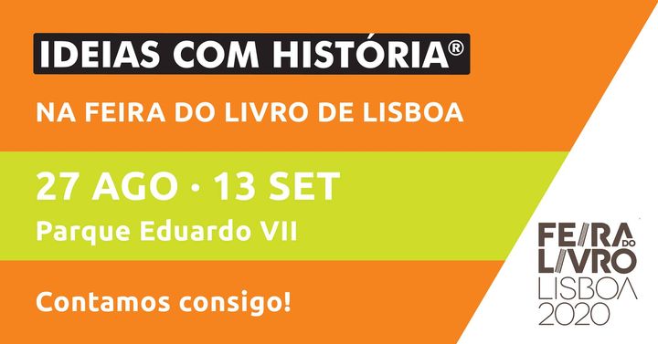 Ideias com História na Feira do Livro de Lisboa 2020