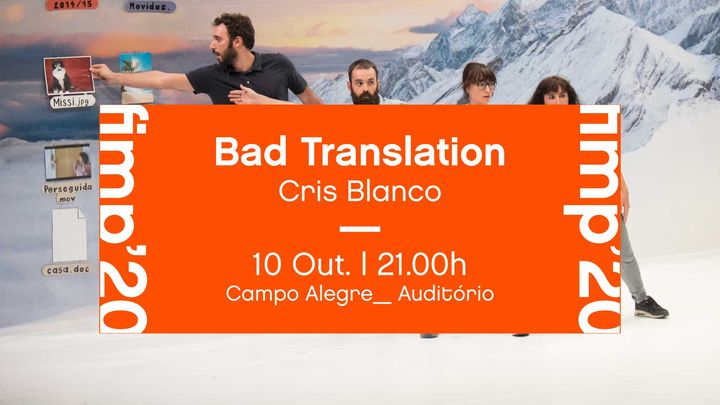 Fimp'20_ Bad Translation_ Cris Blanco