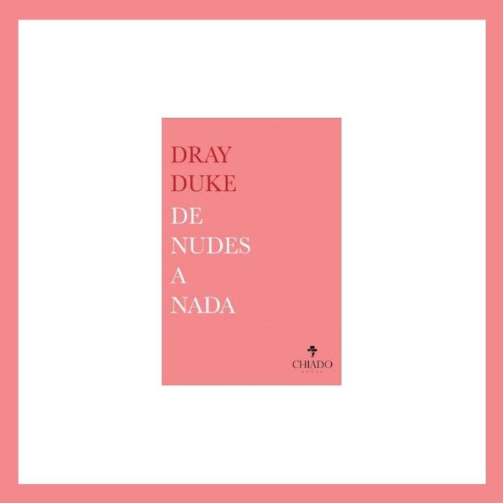 Livraria Ler Devagar: Apresentação do livro 'De Nudes a Nada' de Dray Duke.