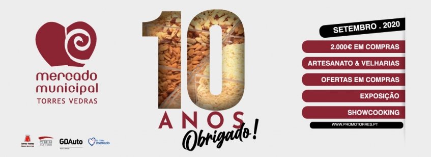 10 Anos – Mercado Municipal de Torres Vedras - Obrigado!