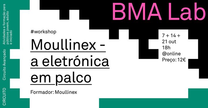 BMA lab | Moullinex - A eletrónica em palco