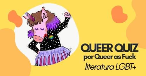 QUEER QUIZ | Literatura LGBT+ na VALSA