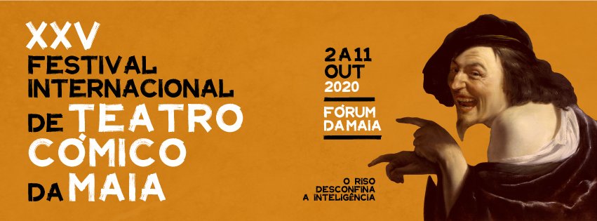 25º Festival Internacional de Teatro Cómico da Maia