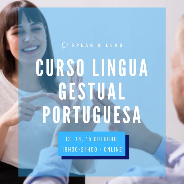 Curso Língua Gestual Portuguesa – Live Training (online) –  13, 14 e 15 Outubro