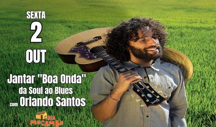 Jantar 'Boa Onda'da Soul ao Blues com Orlando Santos