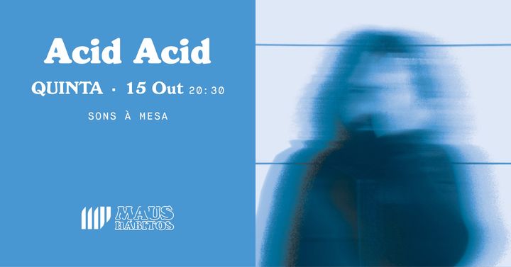 Sons à Mesa: Acid Acid