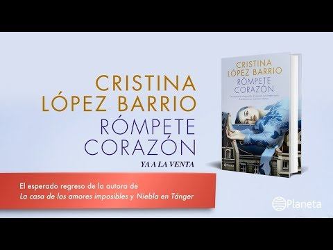 Presentación de la novela “Rómpete, corazón”, de Cristina López Barrio