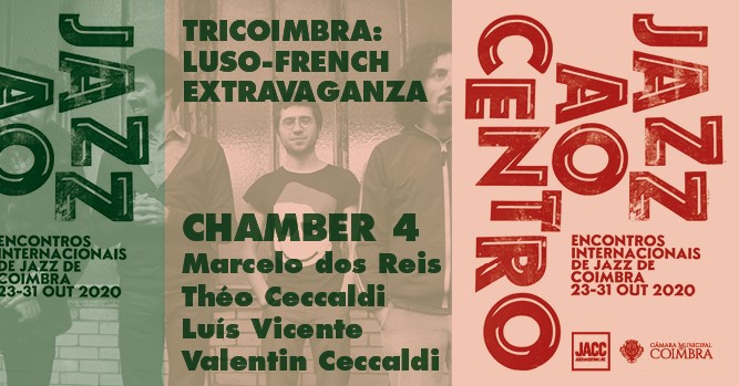 Jazz ao Centro 2020 | Chamber 4