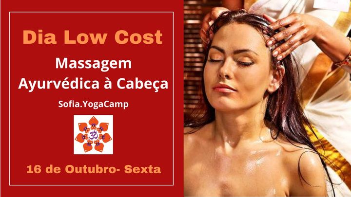 Dia Low Cost- Massagem Ayurvédica à Cabeça