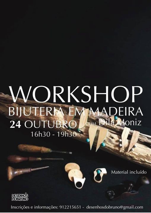 II Workshop Bijuteria em Madeira - Dila Moniz