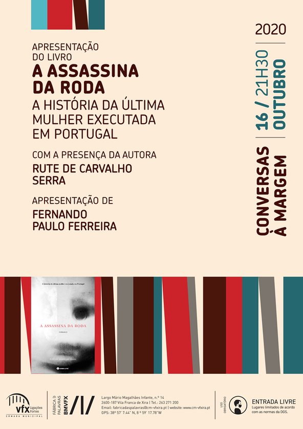Apresentação do livro 'A Assassina da Roda – a história da última mulher executada em Portugal'