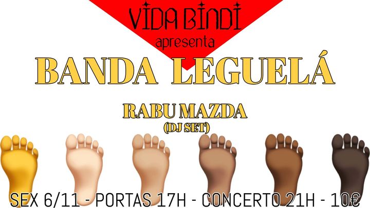 Banda Leguelá & Rabu Mazda (DJ set) no Núcleo A70