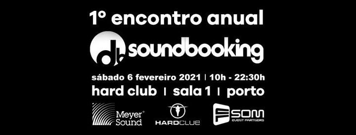 1º Encontro Anual Soundbooking I Março 2021 I HardClub Porto