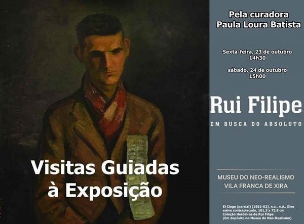 Visita Guiada à Exposição “Rui Filipe – Em Busca do Absoluto”