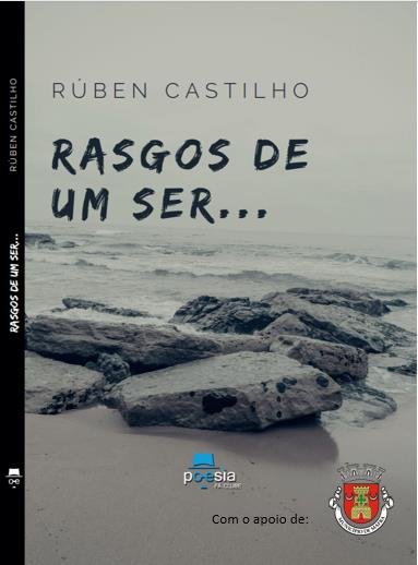 Lançamento do Livro 'Rasgos de um Ser', de Rúben Castilho