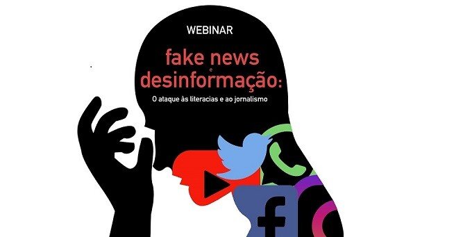 Webinar “Fake News e Desinformação: o ataque ...