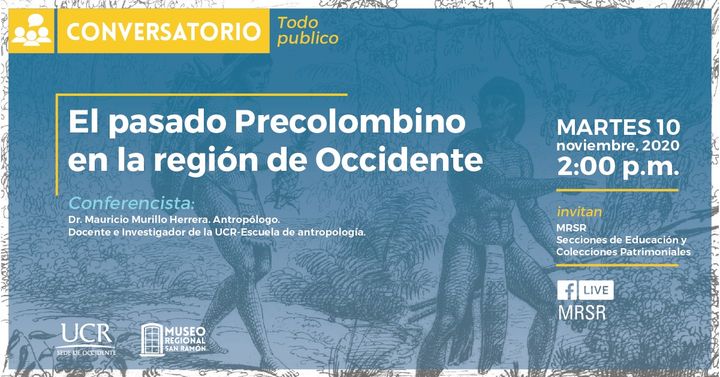 Conversatorio: El pasado Precolombino en la región de