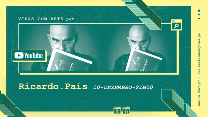 Ricardo Pais | Palestra 'Vidas com Arte' [online]