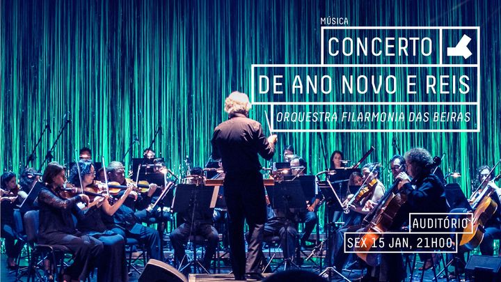 Concerto de Ano Novo e Reis - Orquestra Filarmonia das Beiras