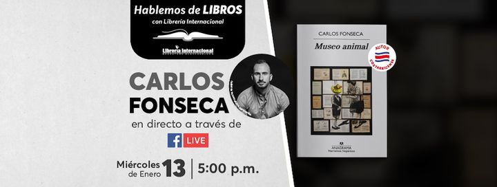 Hablemos de libros con Carlos Fonseca