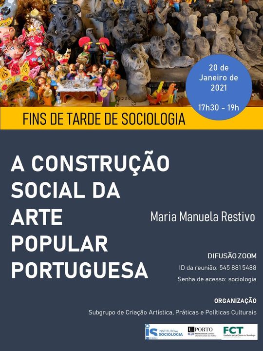 Fins de tarde de Sociologia 'A construção social da arte popular portuguesa'