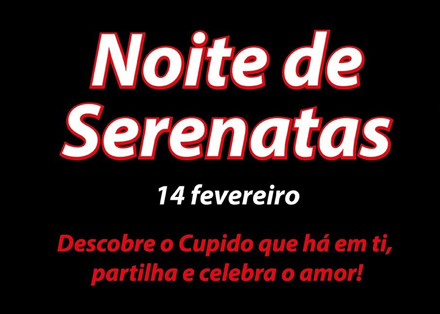 NOITE DE SERENATAS – DIA DE SÃO VALENTIM