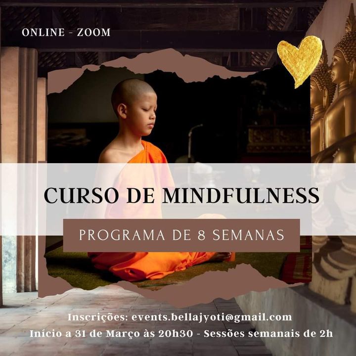 14ª Edição Curso de Mindfulness - Programa de 8 semanas