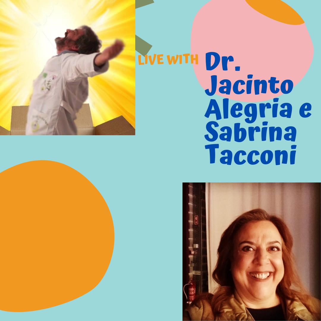 Rir com o Dr. Jacinto Alegria e Sabrina Tacconi