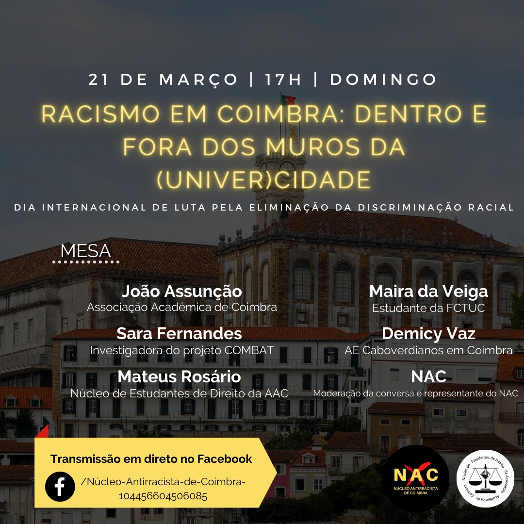 “Racismo em Coimbra: dentro e fora dos muros da (univer)cidade”