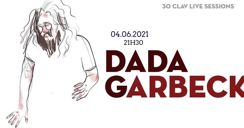 30ª CLAV Live Session // Dada Garbeck