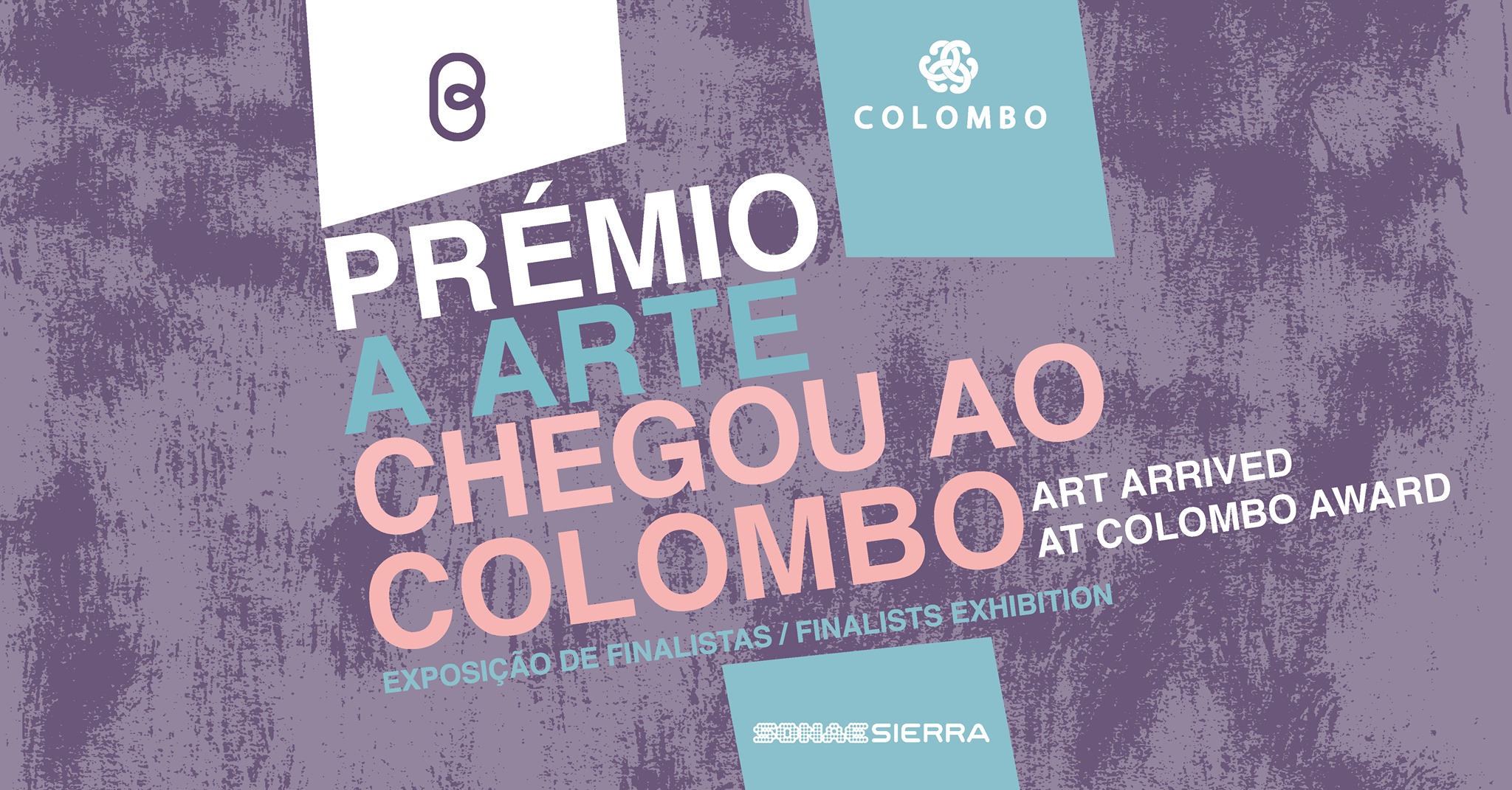 CONVITE: Abertura da exposição «Prémio A Arte Chegou ao Colombo. Exposição de Finalistas»