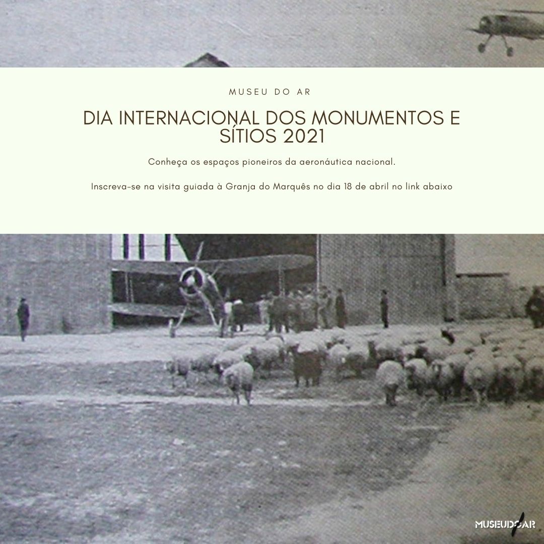Dia Internacional dos Monumentos e Sítios - Visita à Granja do Marquês