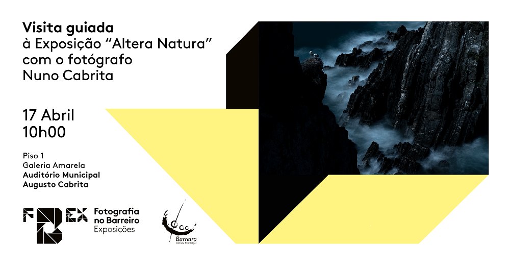Visita Guiada | Exposição 'Altera Natura' – fotografias de Nuno Cabrita