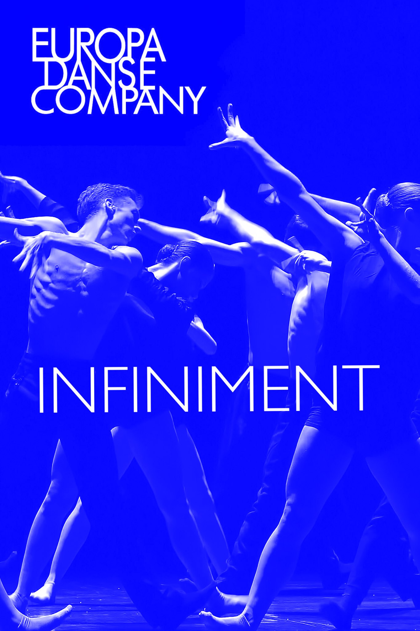 Infiniment — Europa Danse Company (BE)