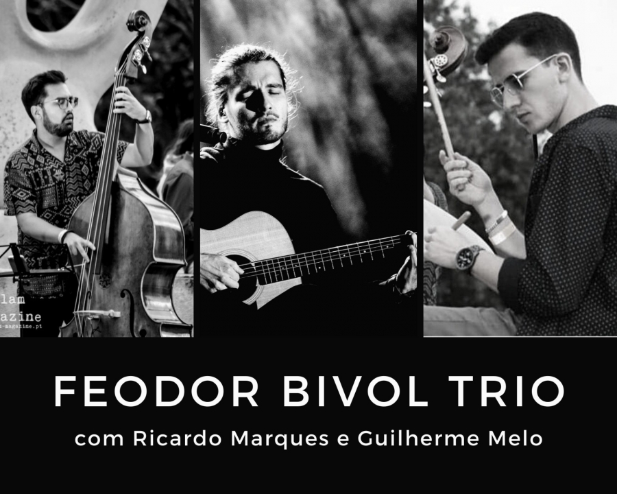 Feodor Bivol Trio | curadoria: Paulo Barbosa