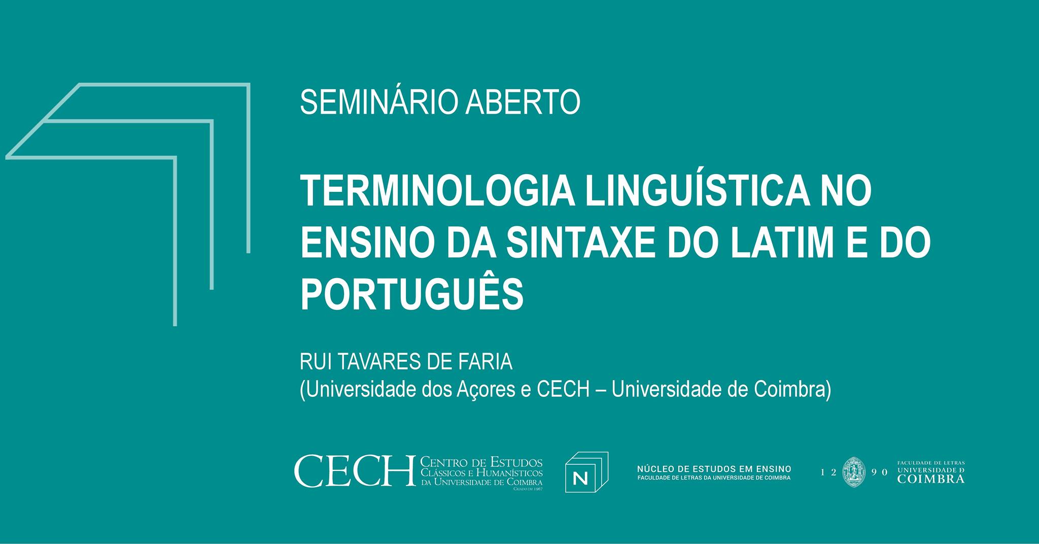 Seminário Aberto 'Terminologia linguística no ensino da sintaxe do Latim e do Português'