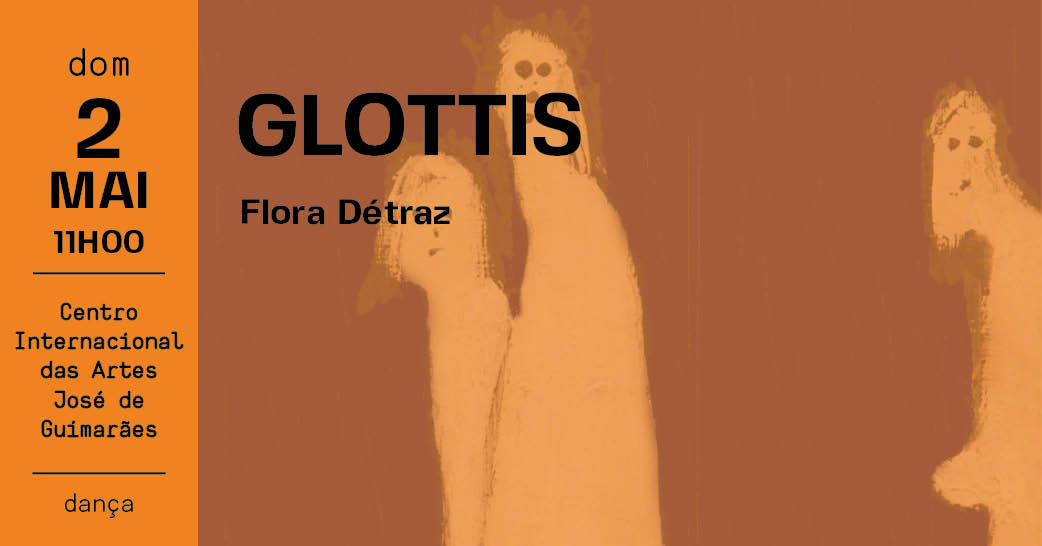 Glottis • Flora Détraz