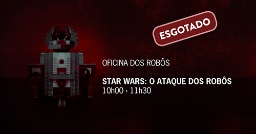 Oficina dos Robôs - 'Star Wars: O ataque dos robôs'