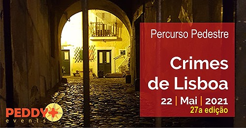Percurso Pedestre 'Crimes de Lisboa' (27ª Edição)