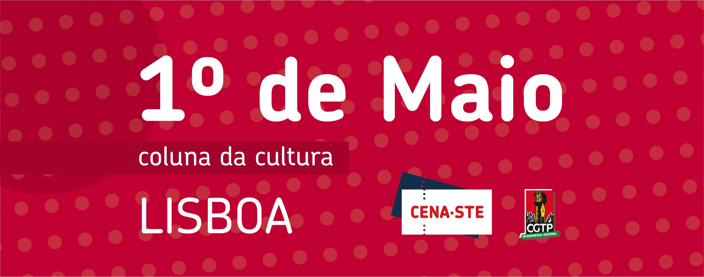 1º de Maio | CENA-STE | Lisboa