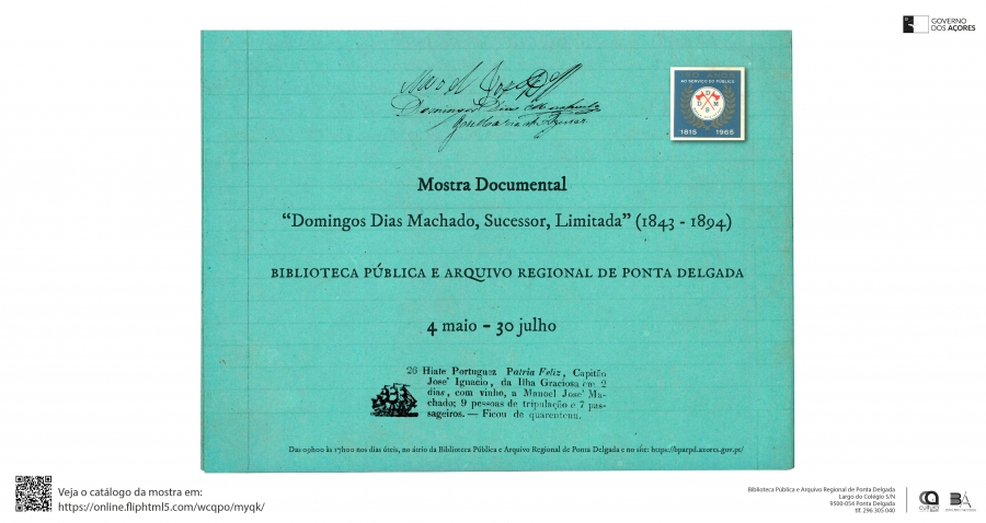 Mostra Documental | Domingos Dias Machado, Sucessor, Limitada (1843 - 1894)