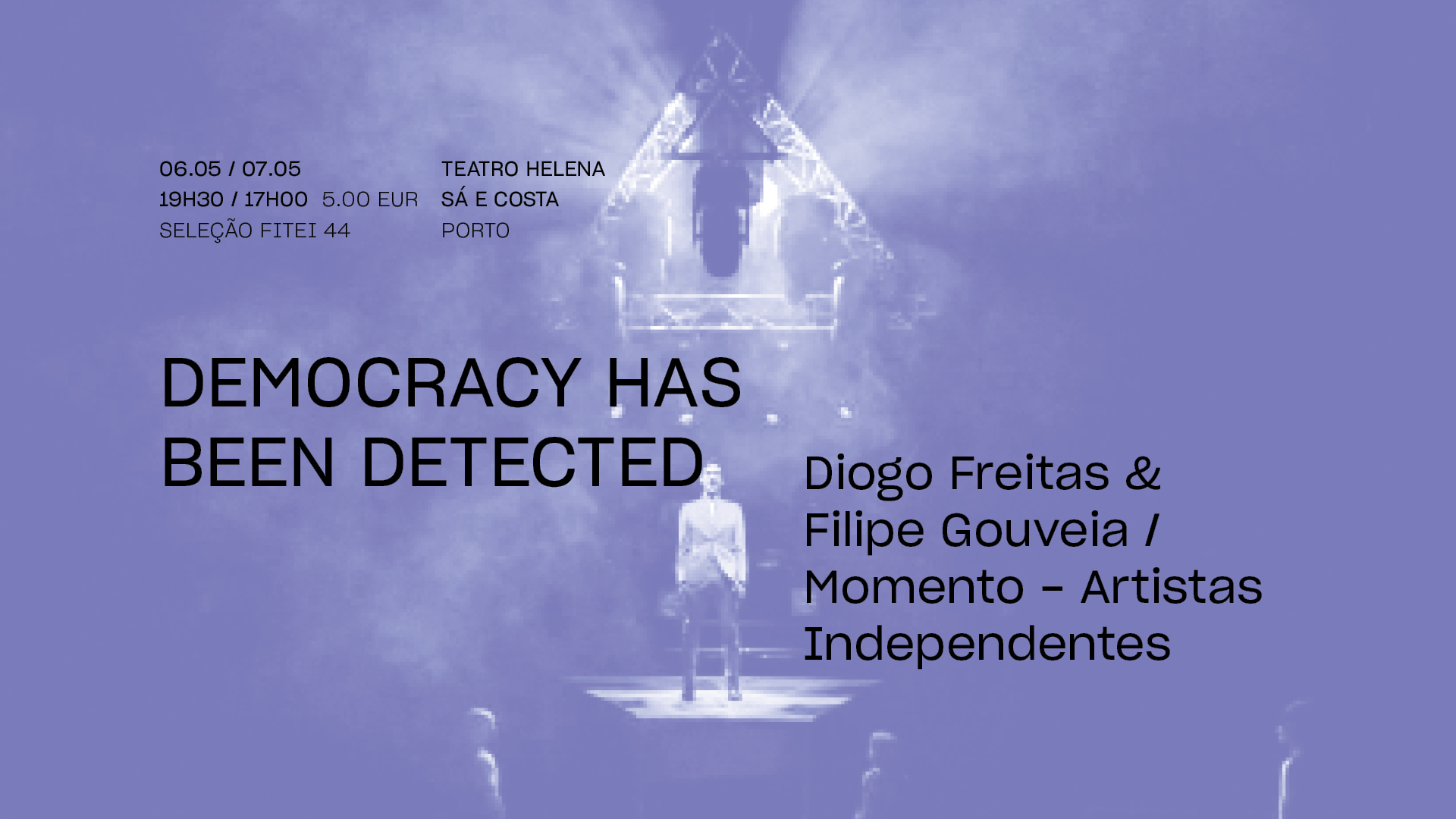 Democracy has been detected / DIOGO FREITAS & FILIPE GOUVEIA / MOMENTO - ARTISTAS INDEPENDENTES