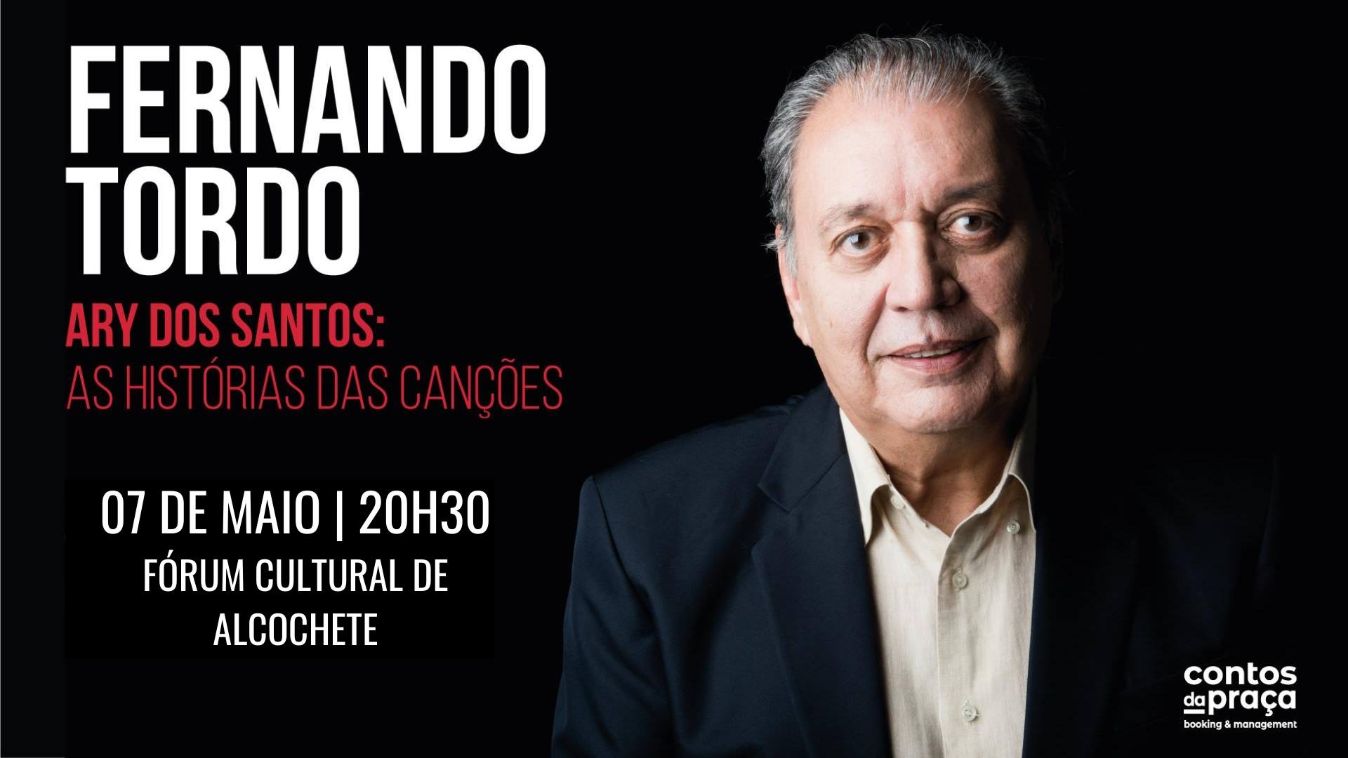 Fernando Tordo - Ary dos Santos: As Histórias das Canções
