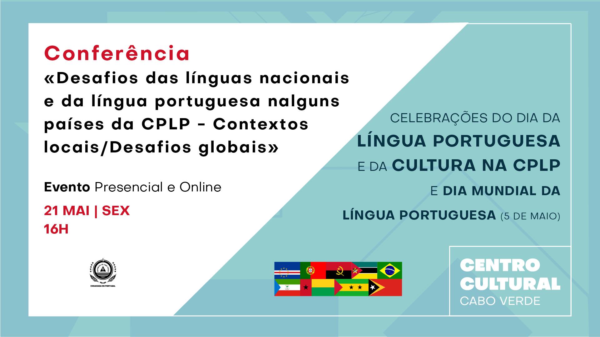 Conferência | Celebrações do Dia da Língua Portuguesa  e da Cultura na CPLP